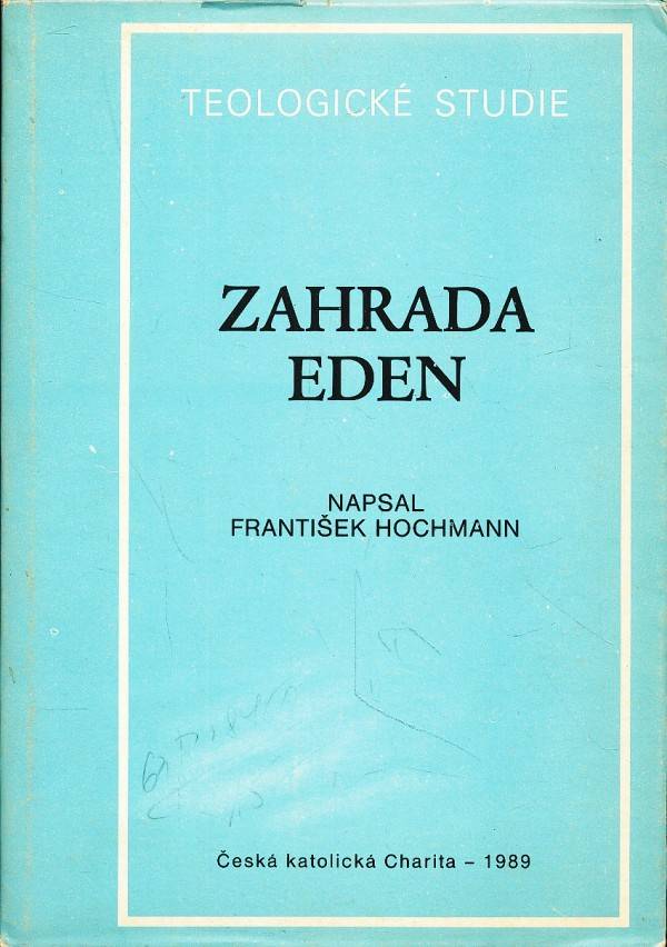 František Hochmann: ZAHRADA EDEN