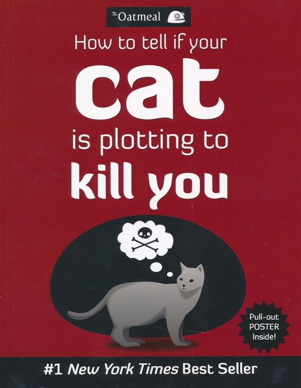 Matthew Inman: HOW TO TELL IF YOUR CAT IS PLOTTING TO KILL YOU