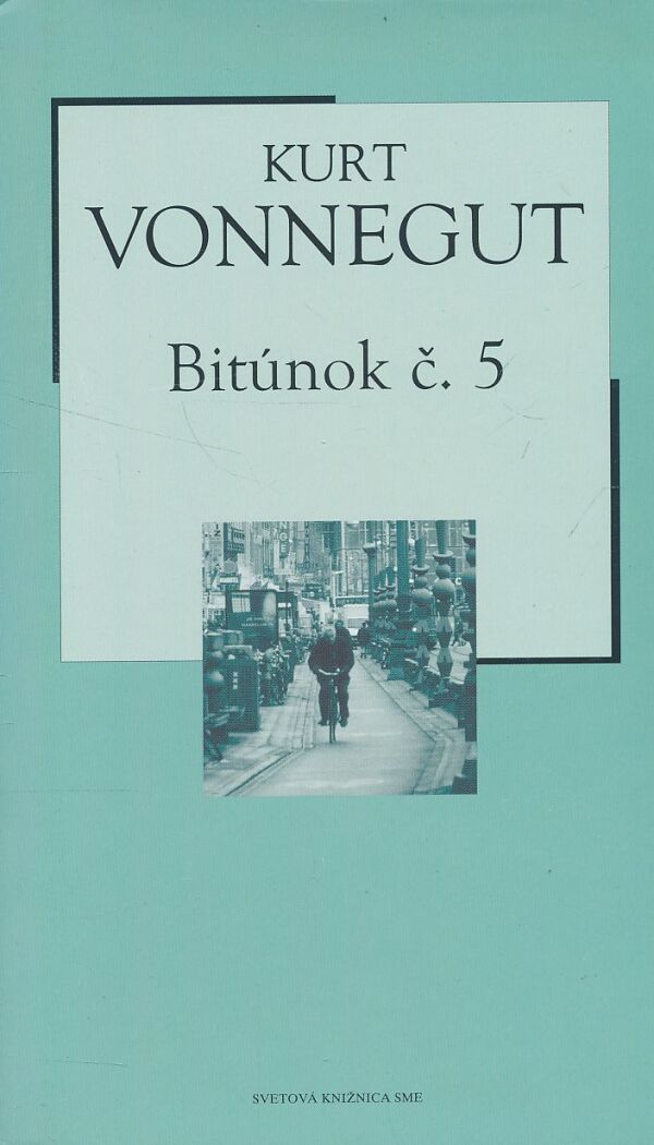 Kurt Vonnegut: BITÚNOK Č. 5