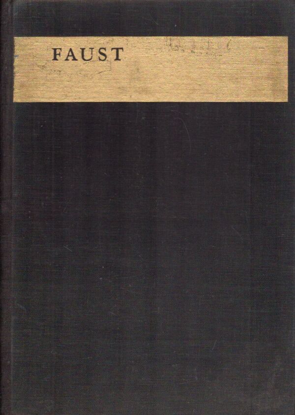 Johann Wolfgang Goethe: FAUST I.