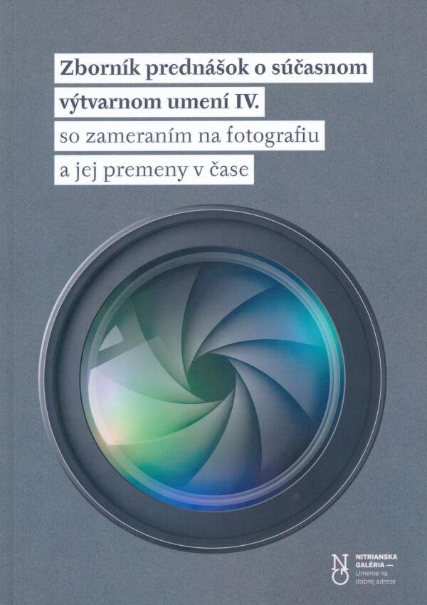 ZBORNÍK PREDNÁŠOK O SÚČASNOM VÝTVARNOM UMENÍ I.-IV.