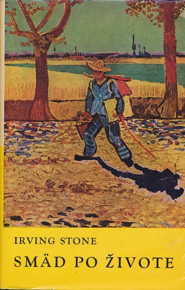 Irving Stone: SMÄD PO ŽIVOTE