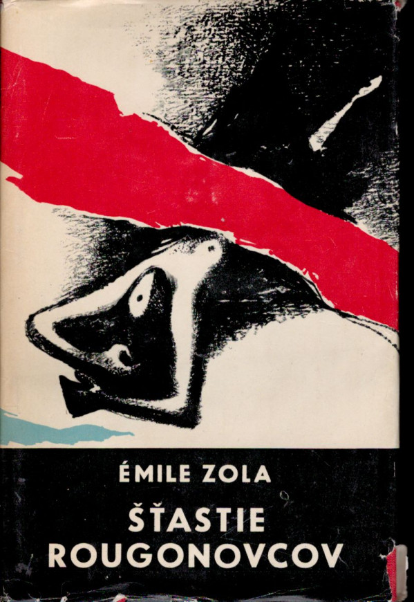 Émile Zola: ŠŤASTIE ROUGONOVCOV