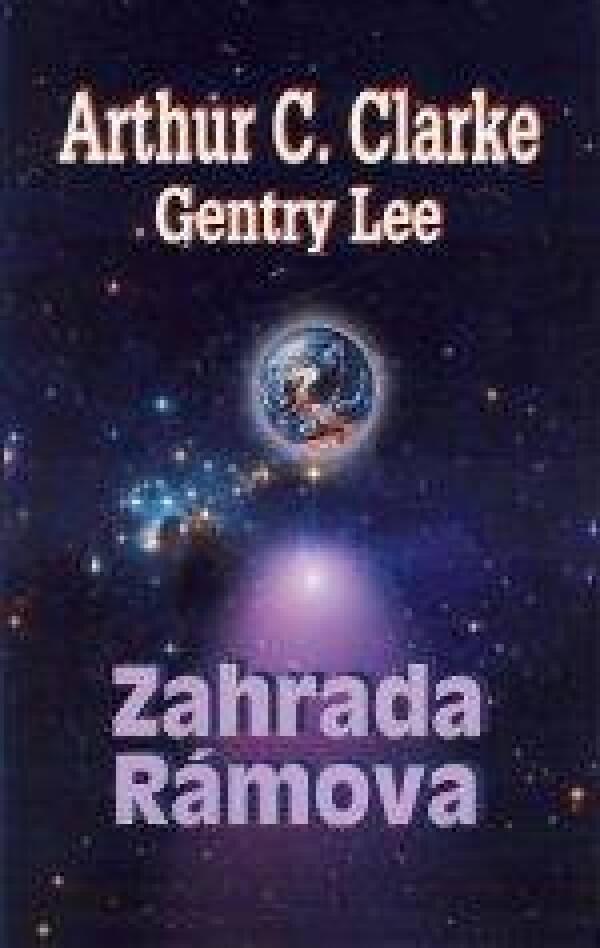 Arthur C. Clarke, Gentry Lee: ZAHRADA RÁMOVA