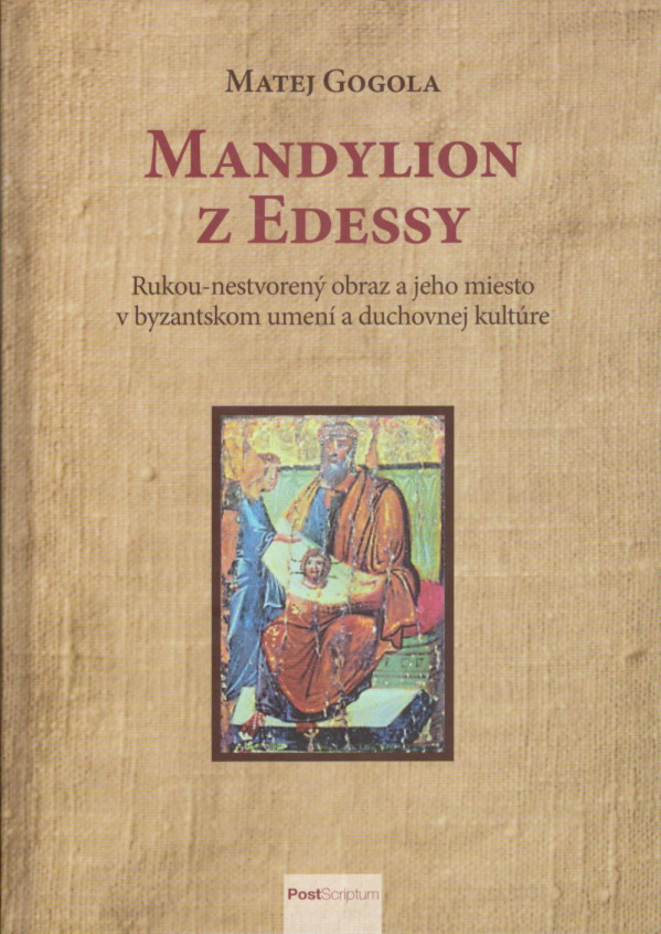 Matej Gogola: MANDYLION Z EDESSY