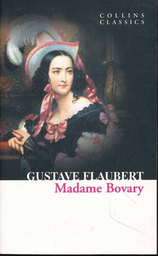 Gustav Flaubert: MADAME BOVARY
