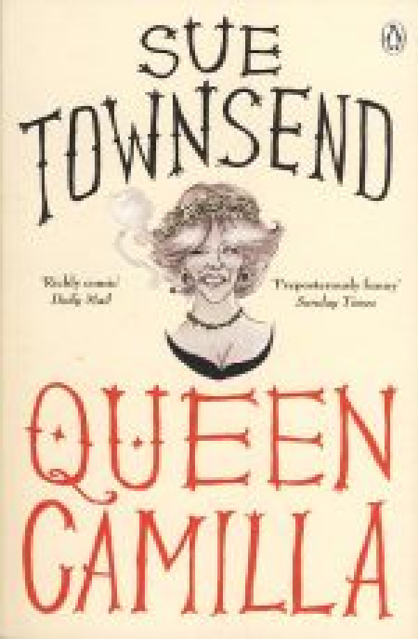 Sue Townsend: QUEEN CAMILLA