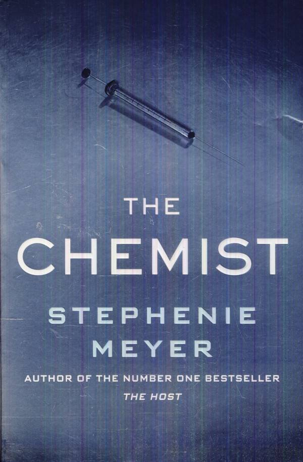 Stephenie Meyer: THE CHEMIST