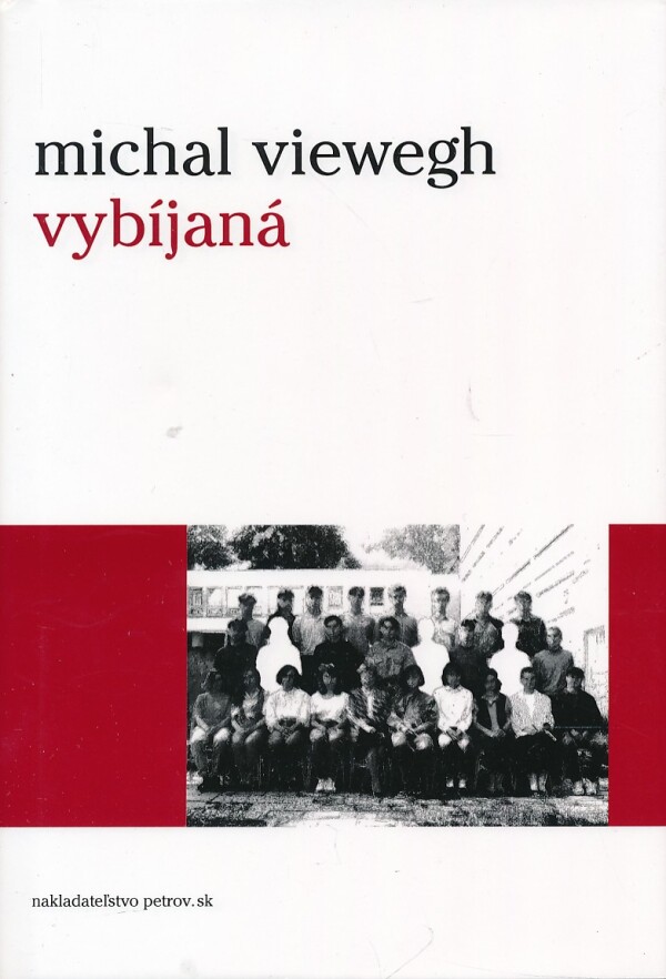 Michal Viewegh: VYBÍJANÁ