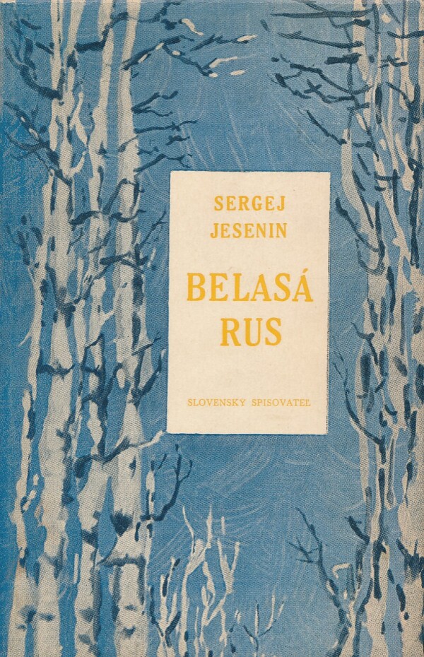 Sergej Jesenin: BELASÁ RUS