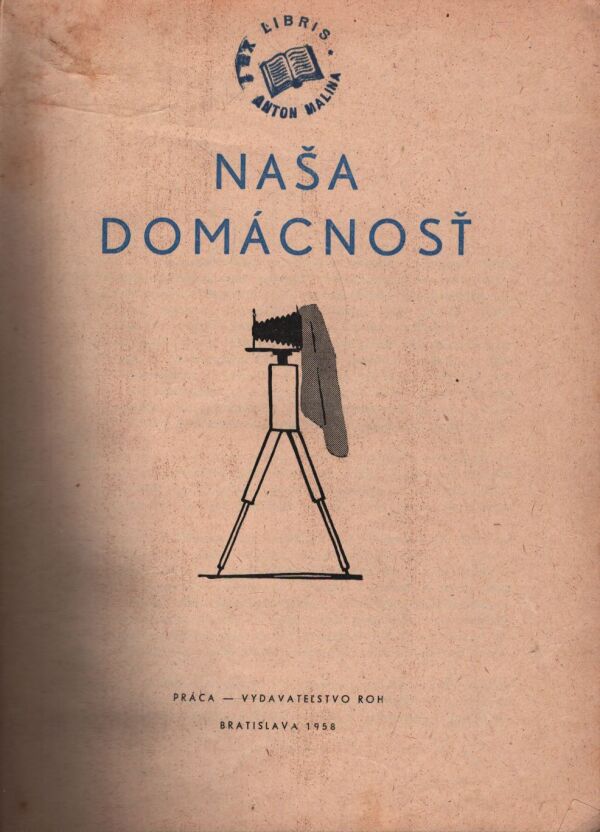 J. Břízová, B. Krchová: NAŠA DOMÁCNOSŤ