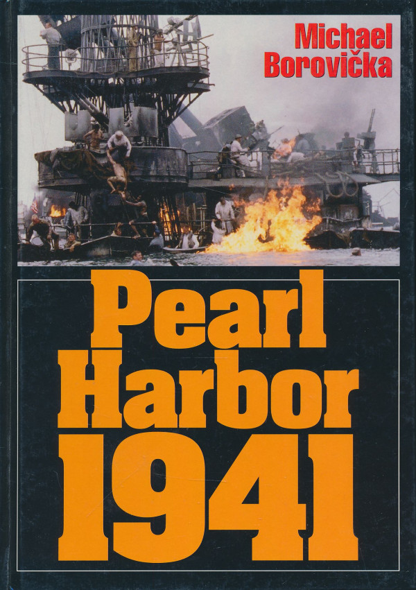 Michael Borovička: Pearl Harbor 1941