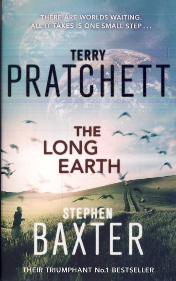 Terry Pratchett, Stephen Baxter: THE LONG EARTH