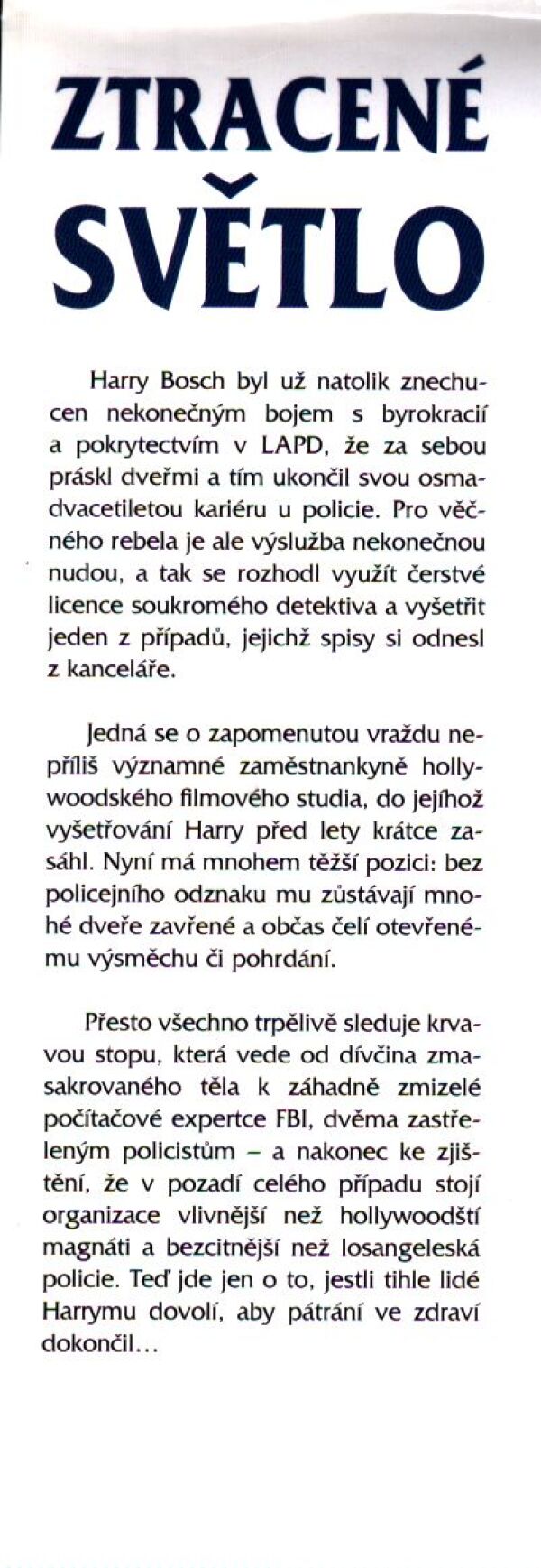Michael Connelly: ZTRACENÉ SVĚTLO