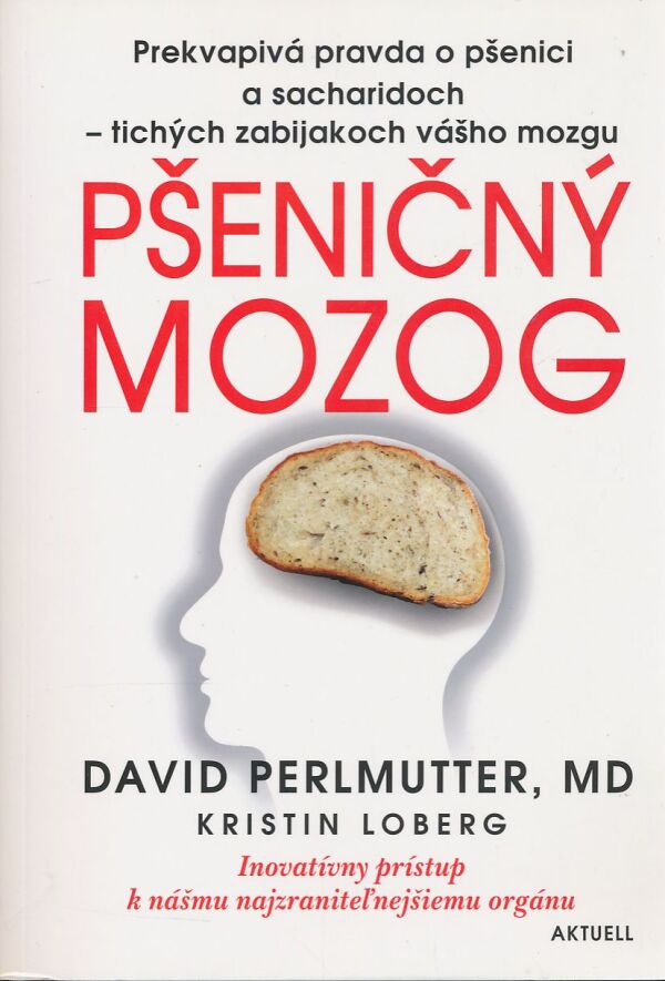 David Perlmutter: Pšeničný mozog