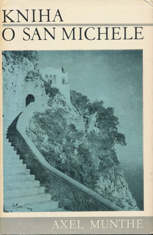 Axel Munthe: Kniha o San Michele