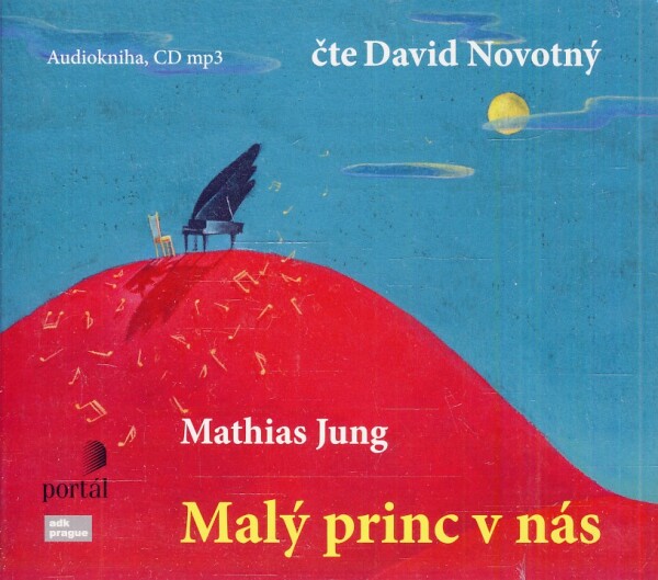 Mathias Jung: MALÝ PRINC V NÁS - AUDIOKNIHA