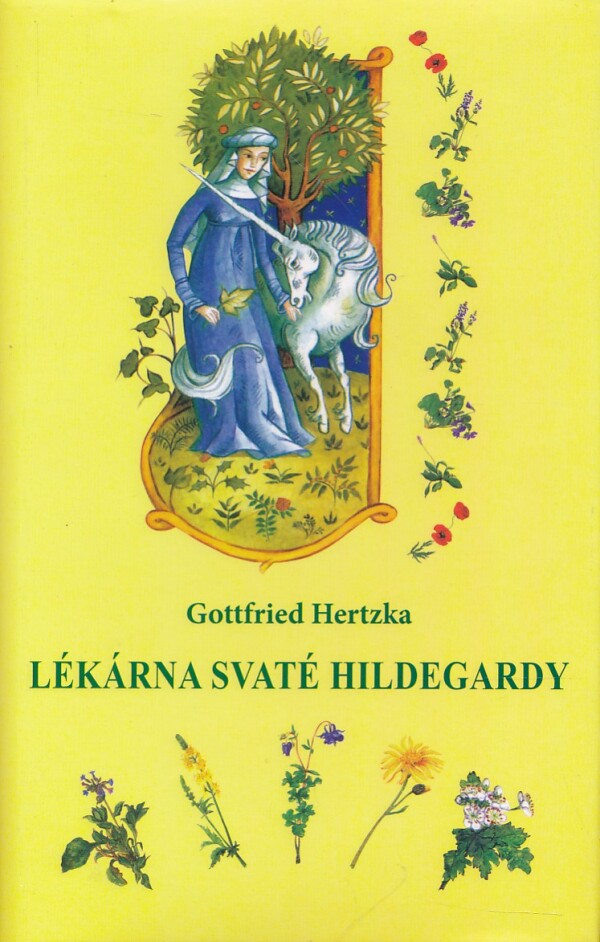 Gottfried Hertzka: LÉKARNA SVATÉ HILDEGARDY