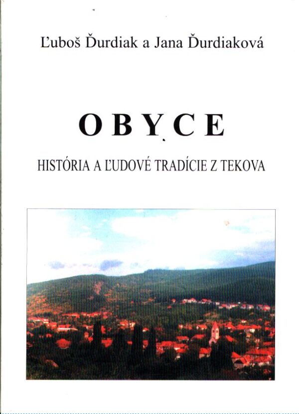 Ľuboš Ďurdiak, Jana Ďurdiaková: OBYCE