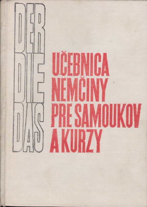 Irena Vaverková: UČEBNICA NEMČINY PRE SAMOUKOV A KURZY