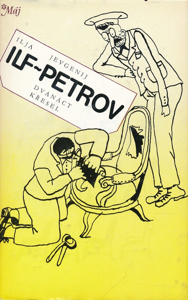 Ilja Ilf, Jevgenij Petrov: DVANÁCT KŘESEL