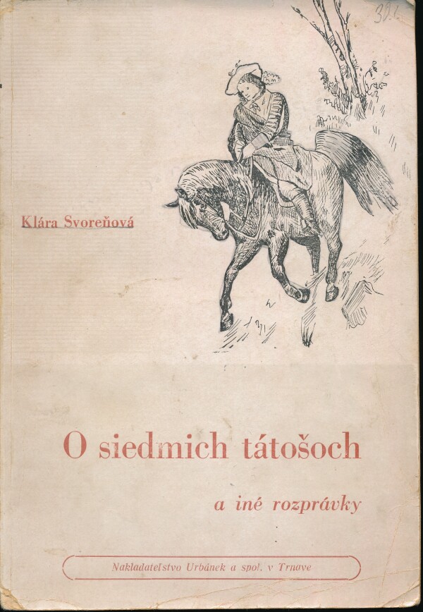 Klára Svoreňová: O SIEDMICH TÁTOŠOCH A INÉ ROZPRÁVKY