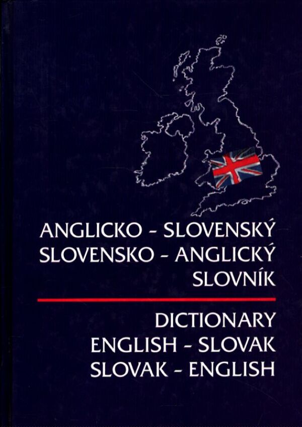 E. Haraksimová, kol: ANGLICKO-SLOVENSKÝ SLOVENSKO-ANGLICKÝ SLOVNÍK