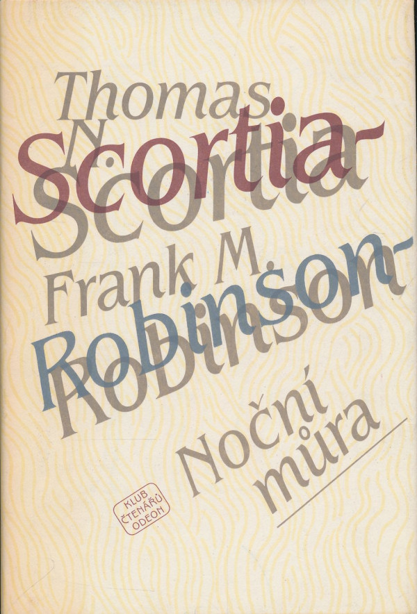 Thomas N. Scortia, Frank M. Robinson: