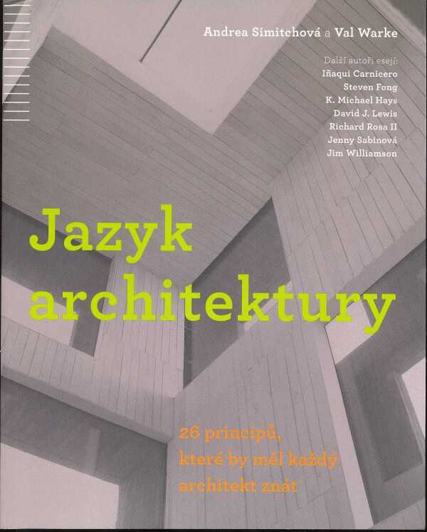 Andrea Simitchová, Val Warke: JAZYK ARCHITEKTURY