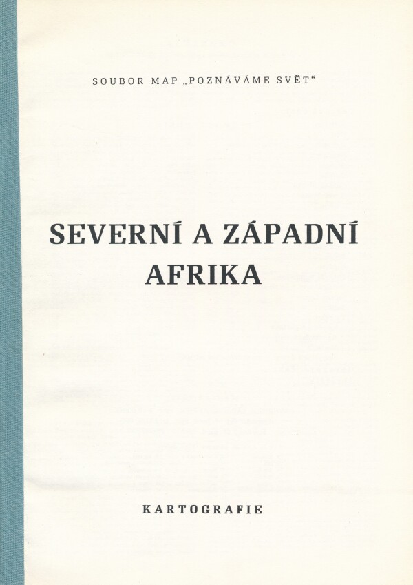 POZNÁVÁME SVĚT 16 - SEVERNÍ A ZÁPADNÍ AFRIKA