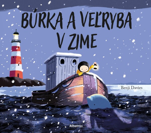 Benji Davies: BÚRKA A VEĽRYBA V ZIME