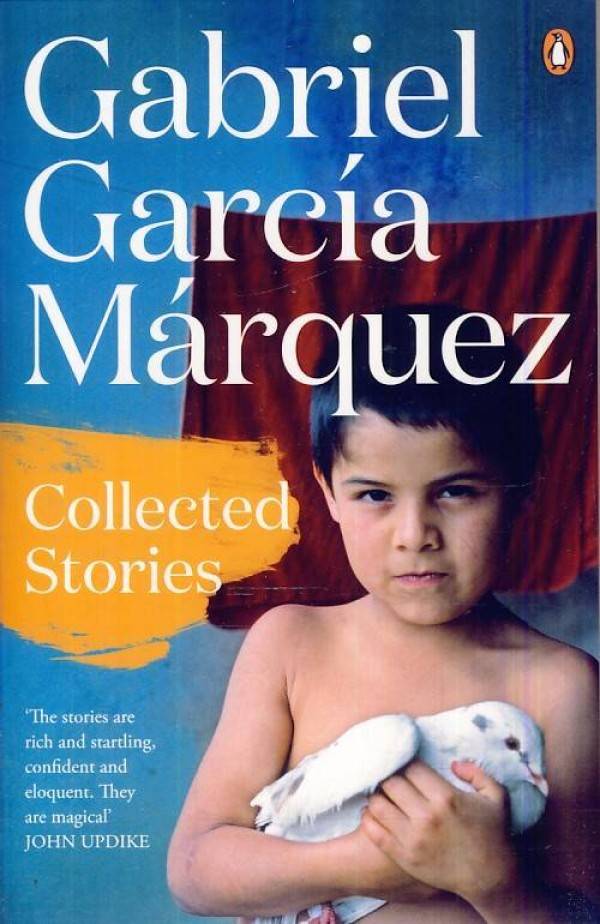 Gabriel García Márquez: COLLECTED STORIES