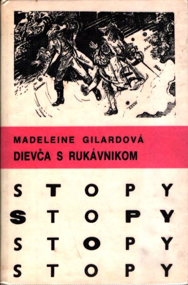 Madeleine Gilardová: DIEVČA S RUKÁVNIKOM