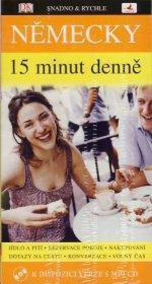 NĚMECKY 15 MINUT DENNĚ + MP3 CD