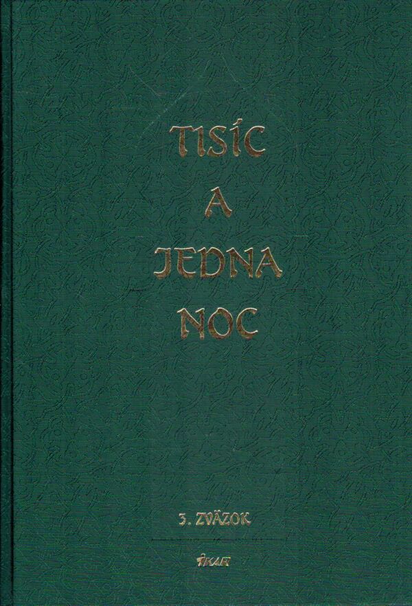 TISÍC A JEDNA NOC 1-8 + PRÍLOHA