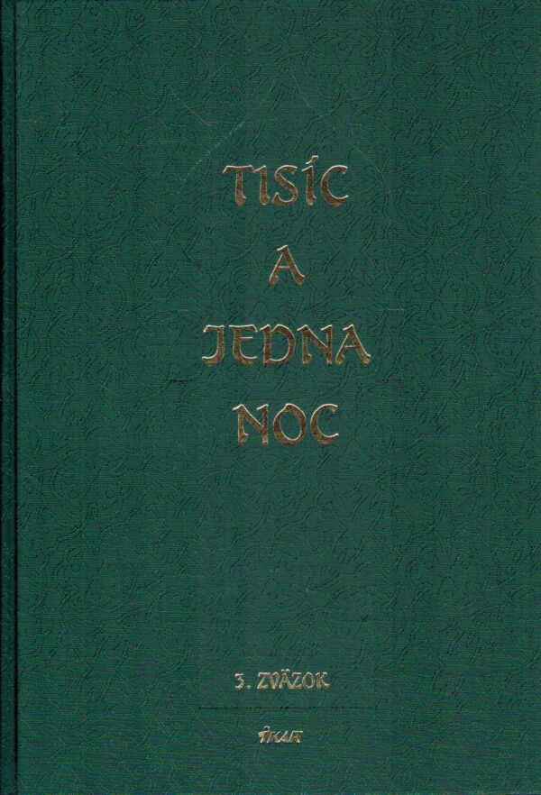 TISÍC A JEDNA NOC 1-8 + PRÍLOHA