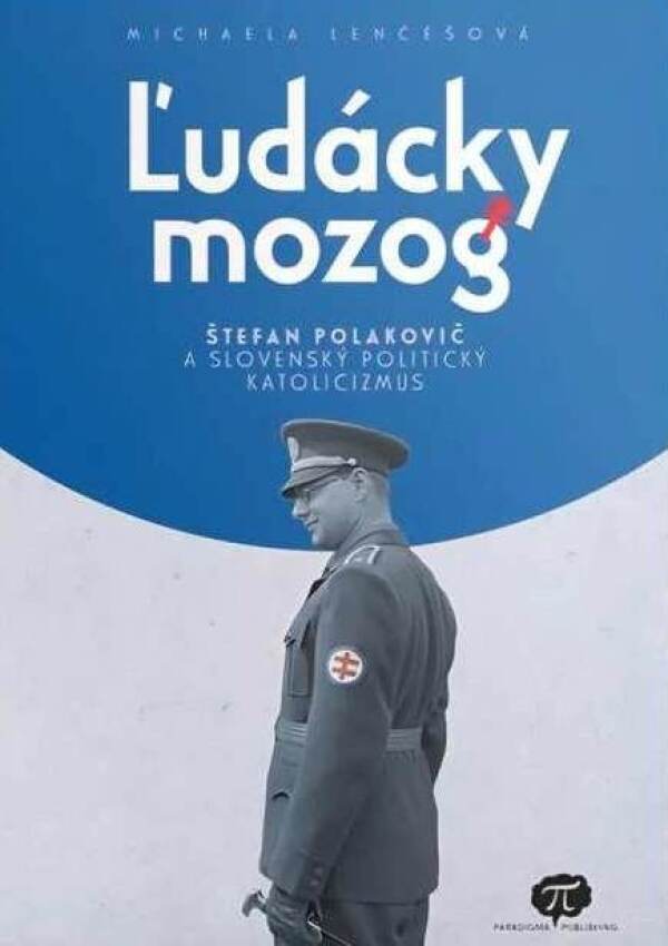 Michaela Lenčéšová: ĽUDÁCKY MOZOG