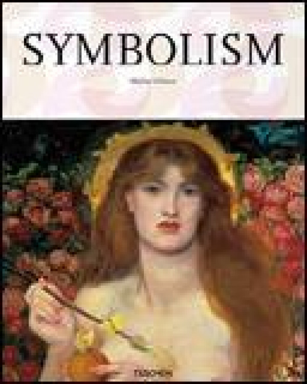 Michael Gibson: SYMBOLISM - TASCHEN 25