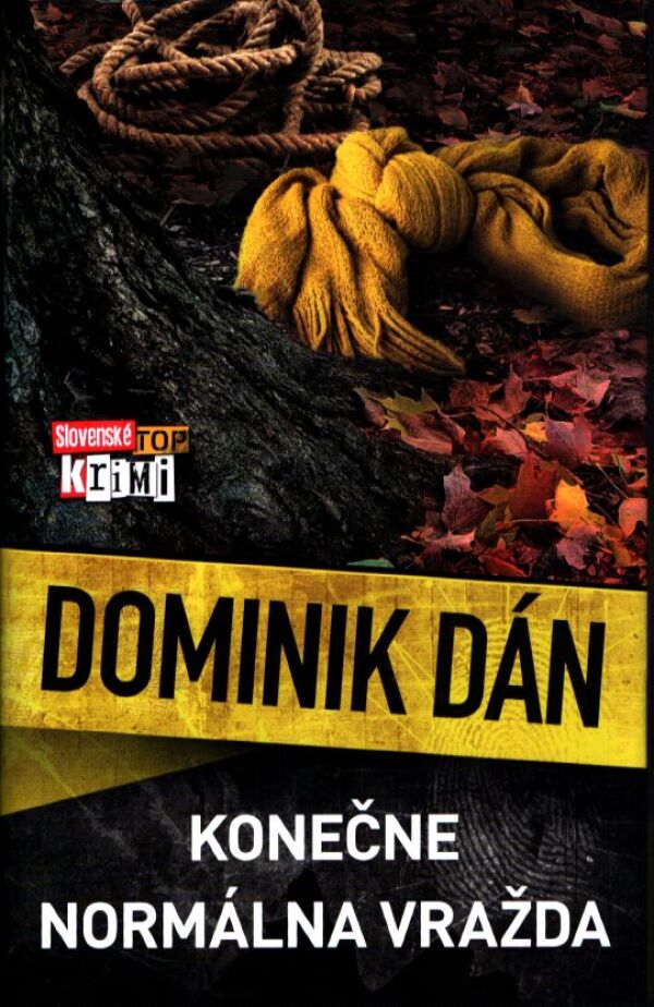 Dominik Dán: KONEČNE NORMÁLNA VRAŽDA
