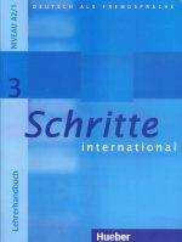 Susanne Kalender, Petra Klimaszyk: SCHRITTE INTERNATIONAL 3 - LEHRERHANDBUCH