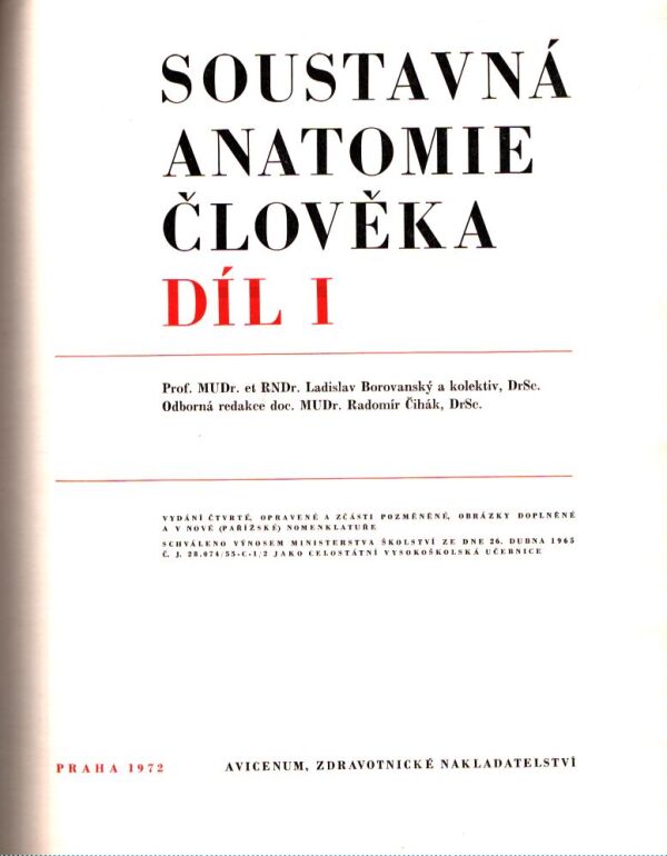 L. Borovanský a kol.: SOUSTAVNÁ ANATOMIE ČLOVĚKA I-II