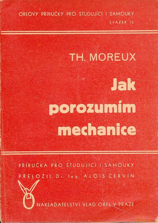 Th. Moreux: JAK POROZUMÍM MECHANICE