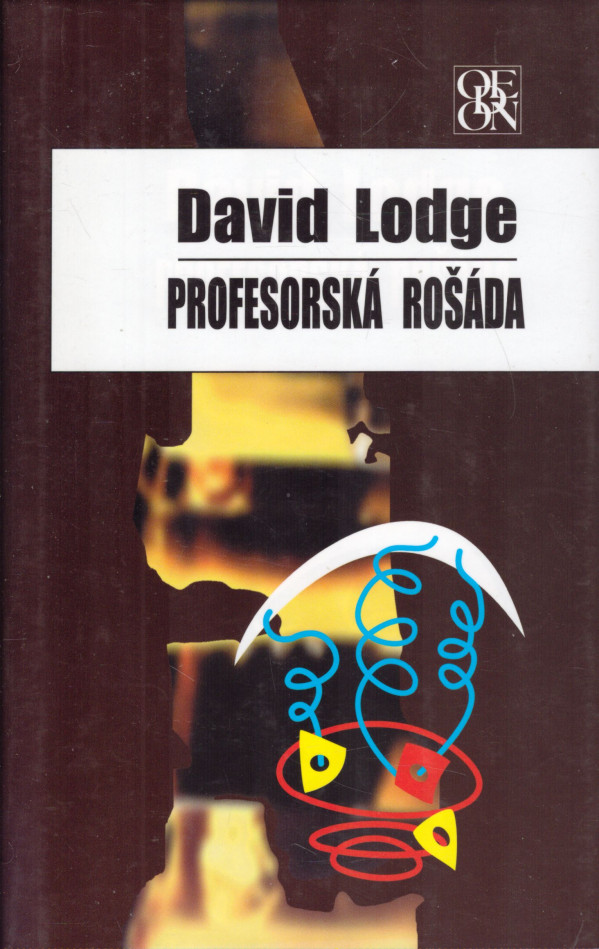 David Lodge: PROFESORSKÁ ROŠÁDA