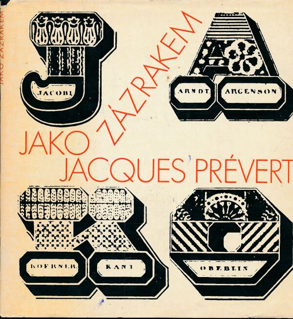Jacques Prévert: JAKO ZÁZRAKEM