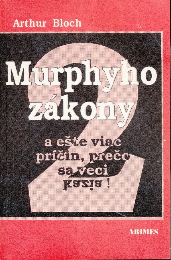 Arthur Bloch: MURPHYHO ZÁKONY