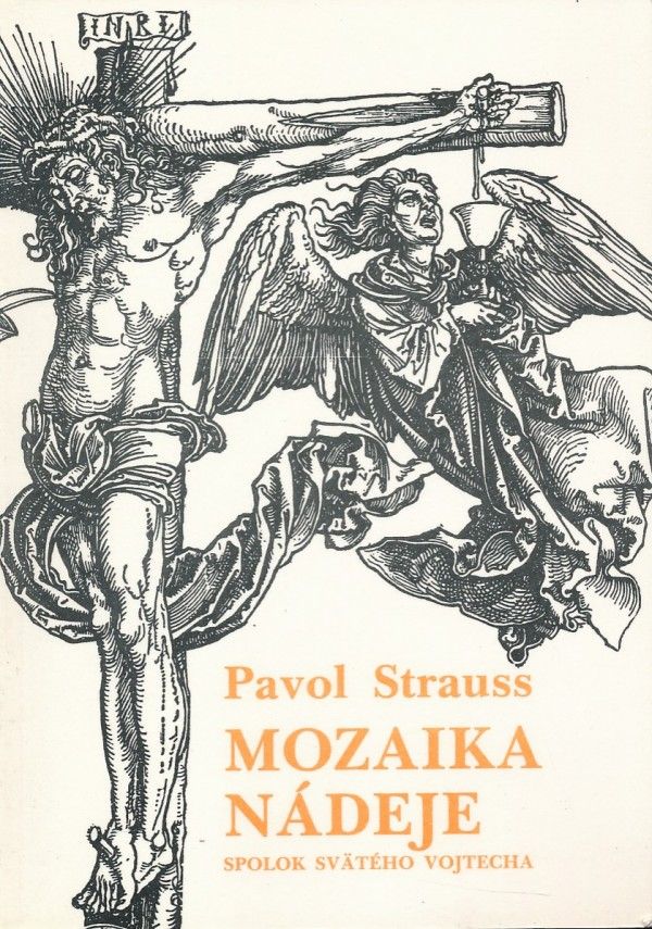 Pavol Strauss: MOZAIKA NÁDEJE
