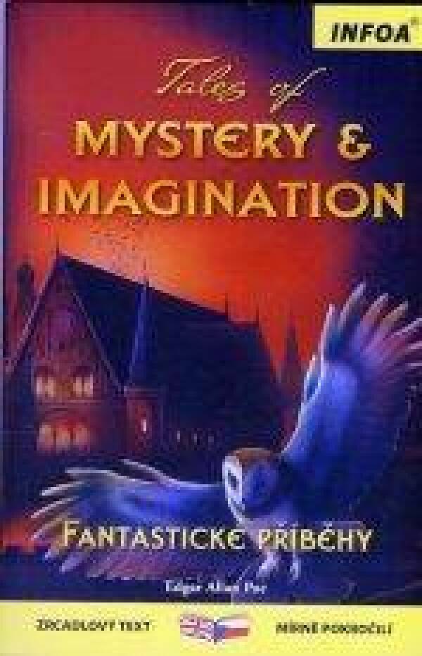 Edgar Allan Poe: FANTASTICKÉ PŘÍBĚHY / TALES OF MYSTERY AND IMAGINATION