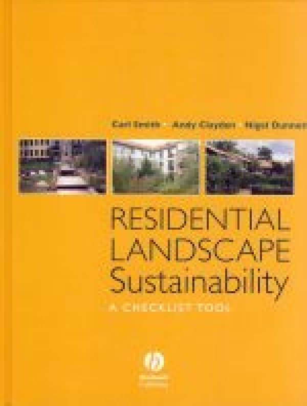 Carl Smith, Andy Clayden, Nigel Dunnett: RESIDENTIAL LANDSCAPE SUSTAINABILITY