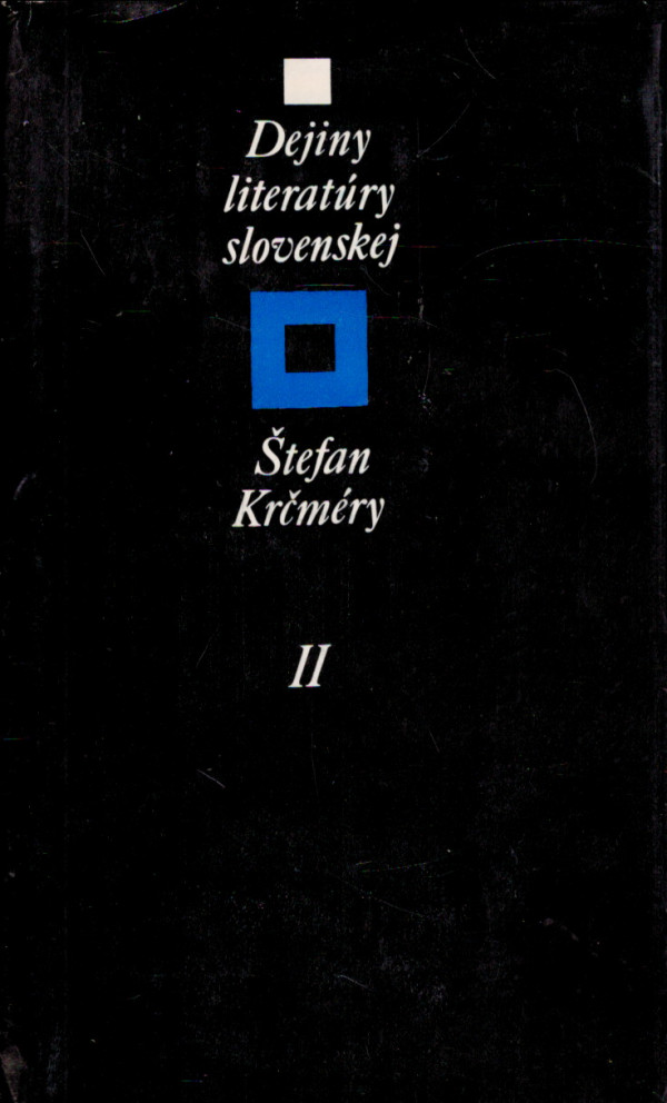 Štefan Krčméry: DEJINY LITERATÚRY SLOVENSKEJ I., II.