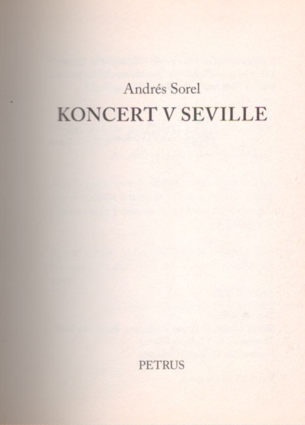 Andrés Sorel: KONCERT V SEVILLE